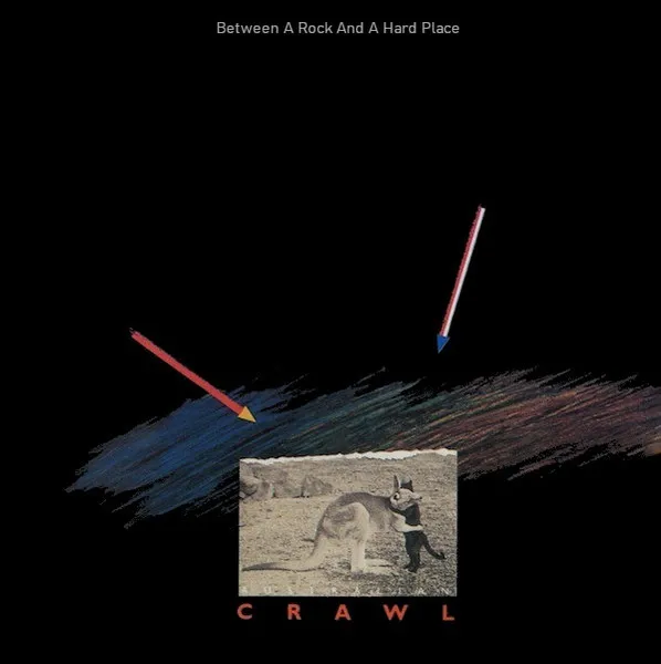 AUSTRALIAN CRAWL / BETWEEN A ROCK AND A HARD PLACE