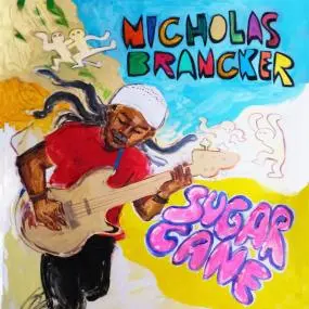 NICHOLAS BRANCKER / ニコラス・ブランカー / SUGAR CANE