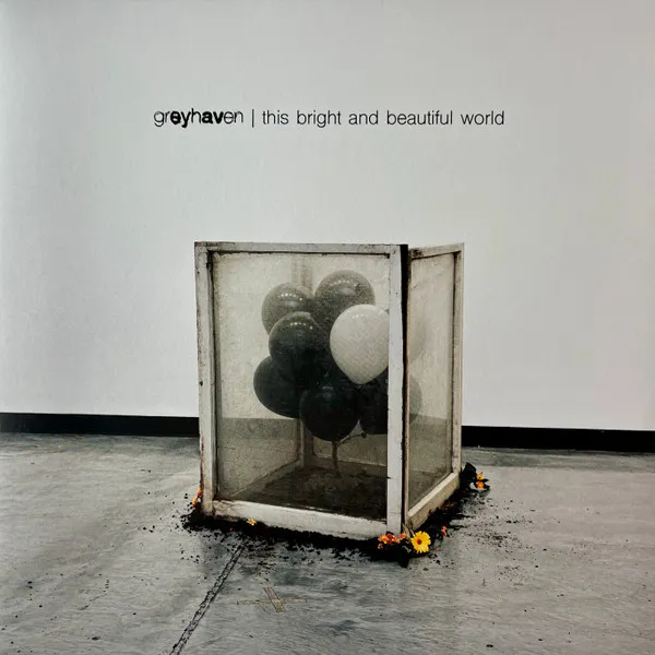 GREYHAVEN / THIS BRIGHT AND BEAUTIFUL WORLD