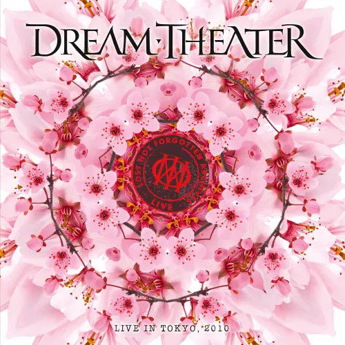 DREAM THEATER / ドリーム・シアター / LOST NOT FORGOTTEN ARCHIVES: LIVE IN TOKYO, 2010