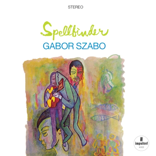 GABOR SZABO / ガボール・ザボ / SPELLBINDER (VERVE VAULT SERIES)