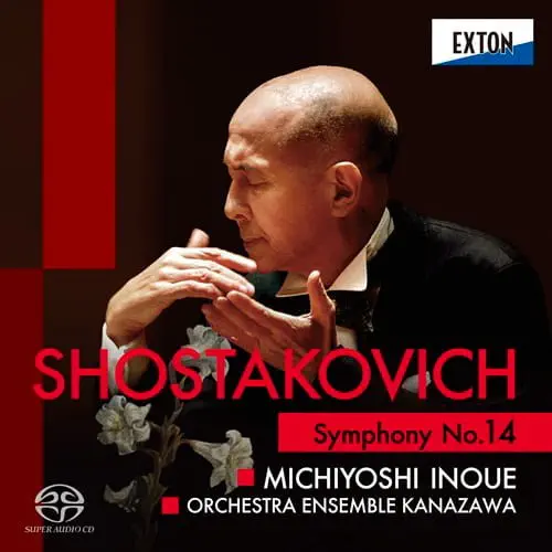 MICHIYOSHI INOUE / 井上道義 / ショスタコーヴィチ：交響曲第14番 / SHOSTAKOVICH: SYMPHONY NO.14