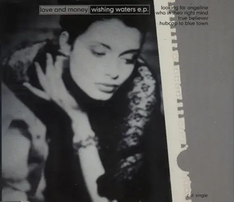 LOVE & MONEY / ラヴ・アンド・マネー / WISHING WATERS E.P.