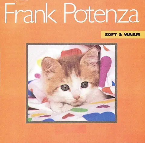 FRANK POTENZA / フランク・ポテンザ / SOFT & WARM