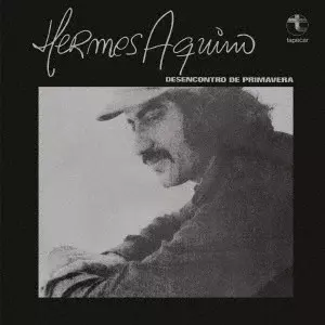 HERMES AQUINO / エルメス・アキーノ / デセンコントロ・ヂ・プリマヴェーラ