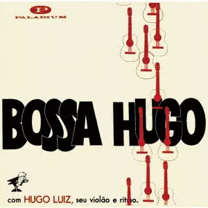 HUGO LUIZ / ウーゴ・ルイス / ボッサ・ウーゴ
