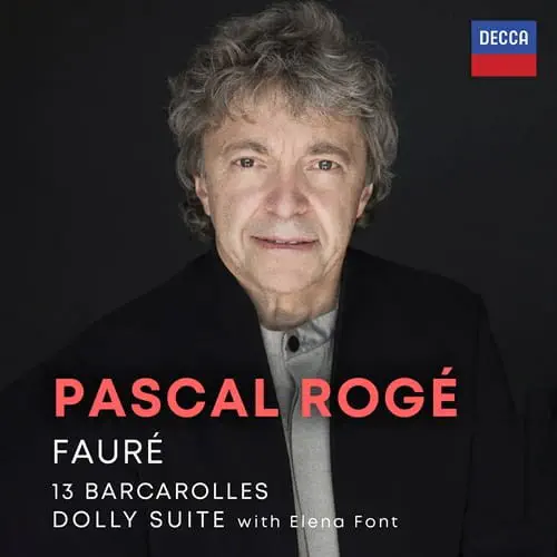 PASCAL ROGE / パスカル・ロジェ / FAURE:13 BARCAROLLES/DOLLY SUITE