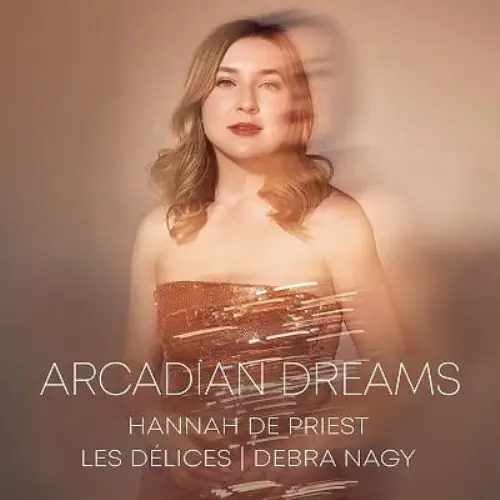 HANNAH DE PRIEST / ハンナ・デ・プリースト / ARCADIAN DREAMS