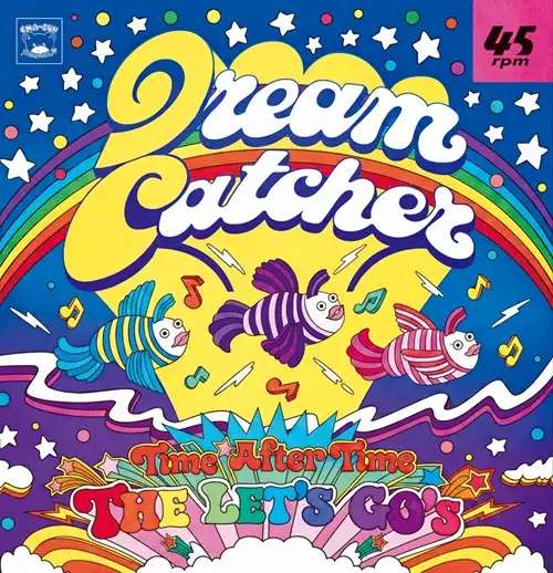 THE LET'S GO'S / ザ・レッツゴーズ / Dream Catcher / Time After Time（7"）