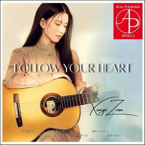 XINYI ZOU / ツォウ・シンイー / XINYI ZOU:FOLLOW YOUR HEART / FOLLOW YOUR HEART