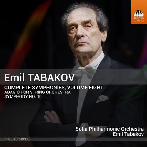 EMIL TABAKOV / エミール・タバコフ / TABAKOV:SYMPHONY NO.10 - COMPLETE SYMPHONIES VOL.8 / TABAKOV:SYMPHONY NO.10