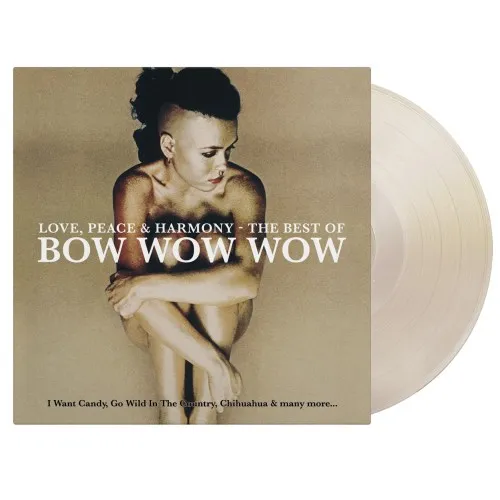 BOW WOW WOW / バウ・ワウ・ワウ / LOVE, PEACE & HARMONY - THE BEST OF BOW WOW WOW (CRYSTAL CLEAR & GOLD COLOURED VINYL)