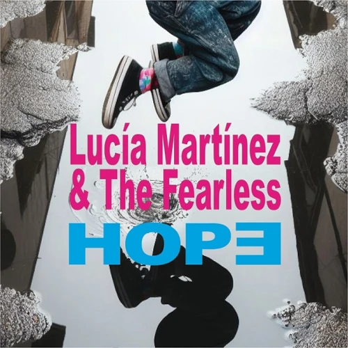LUCIA MARTINEZ / HOPE