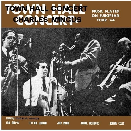 CHARLES MINGUS / チャールズ・ミンガス / TOWN HALL CONCERT 1964 VOL. 1 (CLEAR SMOKE VINYL)RSD2026