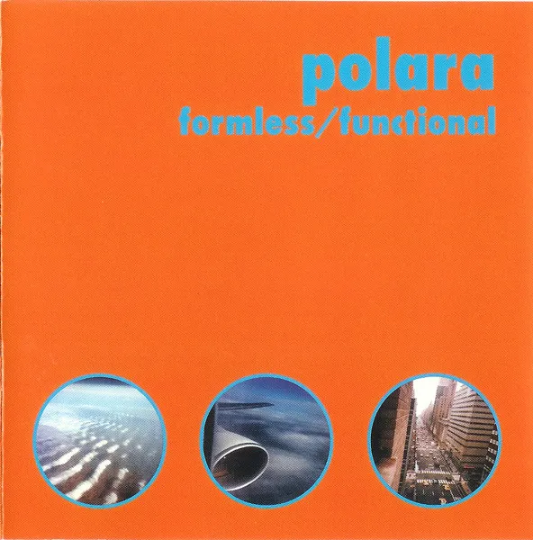 POLARA / FORMLESS/FUNCTIONAL