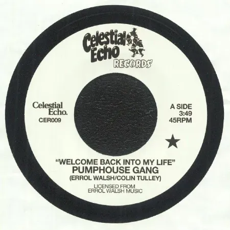 PUMPHOUSE GANG / パンプハウス・ギャング / WELCOME BACK INTO MY LIFE