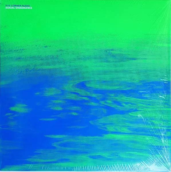 PYE CORNER AUDIO / SOCIAL DISSONANCE