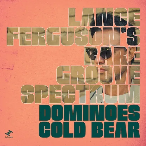 LANCE FERGUSON / ランス・ファーガソン / DOMINOES / COLD BEAR