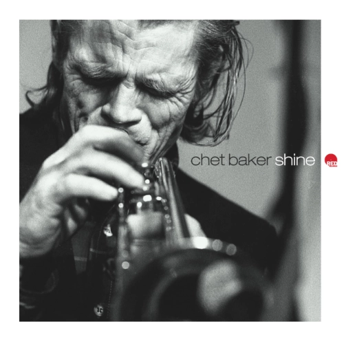 CHET BAKER / チェット・ベイカー / SHINE