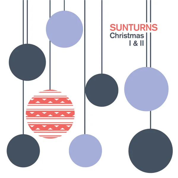 SUNTURNS / CHRISTMAS I & II