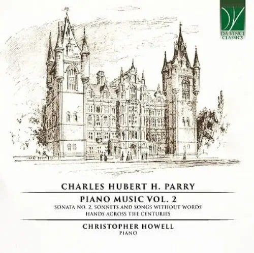 CHRISTOPHER HOWELL / クリストファー・ハウエル / PARRY:COMPLETE PIANO MUSIC VOL.2