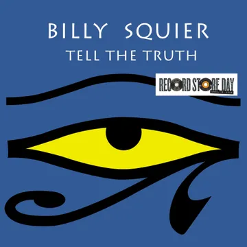 BILLY SQUIER / ビリー・スクワイア / TELL THE TRUTH (2LP) (FIRST TIME ON VINYL, 2 SONG EXTENSIONS & 3 ADDITIONAL SONGS, LIMITED TO 900, INDIE-EXCLUSIVE)