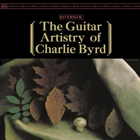 CHARLIE BYRD / チャーリー・バード / THE ARTISTRY OF CHARLIE BYRD (45RPM 2LP)