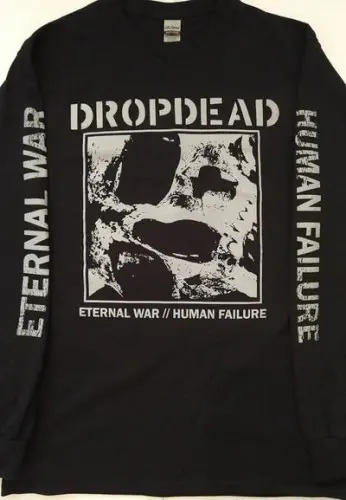 DROPDEAD / ドロップデッド / L/ETERNAL WAR//HUMAN FAILURE LONGSLEEVE SHIRT