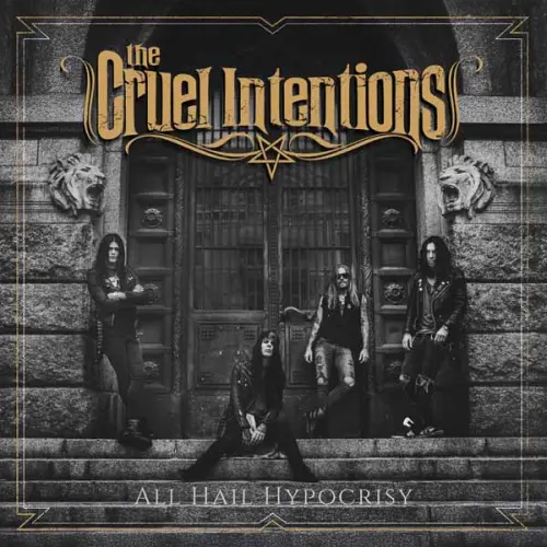 CRUEL INTENTIONS / クルーエル・インテンションズ / ALL HAIL HYPOCRISY