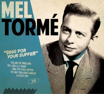 MEL TORME / メル・トーメ / SING FOR YOUR SUPPER