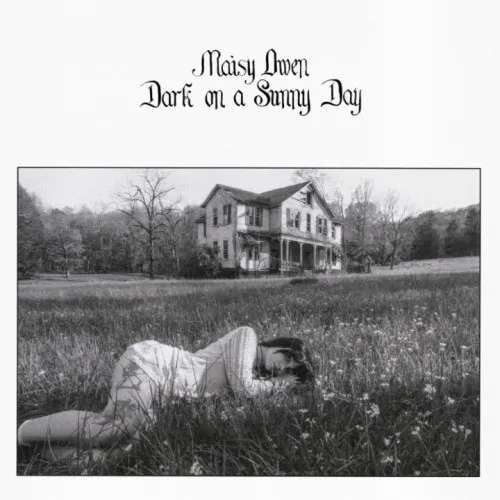 MAISY OWEN / DARK ON A SUNNY DAY (CD)