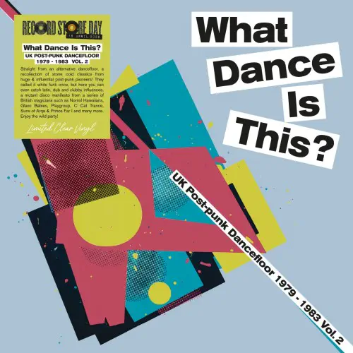 V.A. (NEW WAVE/POST PUNK/NO WAVE) / WHAT DANCE IS THIS? UK POST PUNK DANCEFLOOR VOL.2 (1979-1983) (CLEAR VINYL)