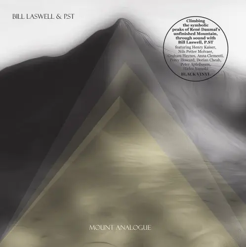 BILL LASWELL & P.ST / MOUNT ANALOGUE (2LP)