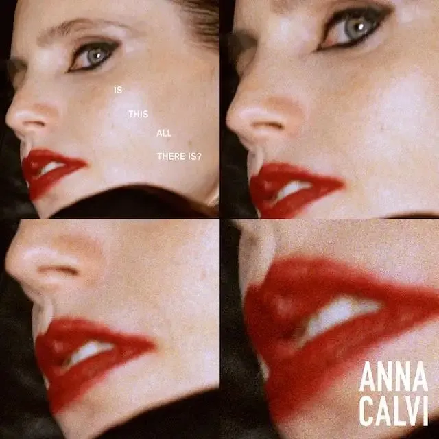 ANNA CALVI / アンナ・カルヴィ / IS THIS ALL THERE IS?
