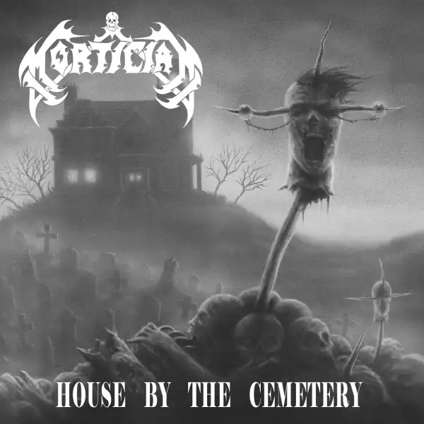 MORTICIAN / モーティシャン / HOUSE BY THE CEMETERY