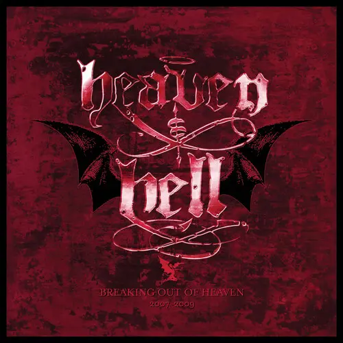 HEAVEN AND HELL / ヘブン・アンド・ヘル / BREAKING OUT OF HEAVEN (2007 - 2009) / BREAKING OUT OF HEAVEN (2007 - 2009) 