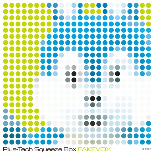 Plus-Tech Squeeze Box / プラスティック・スクイーズ・ボックス / Fakevox（LP）