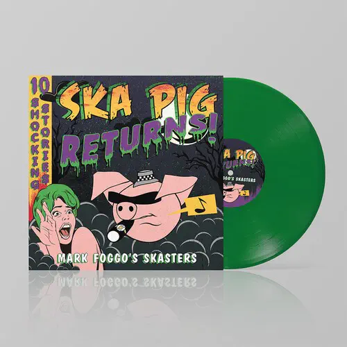 MARK FOGGO'S SKASTERS / SKA PIG RETURNS (LP)