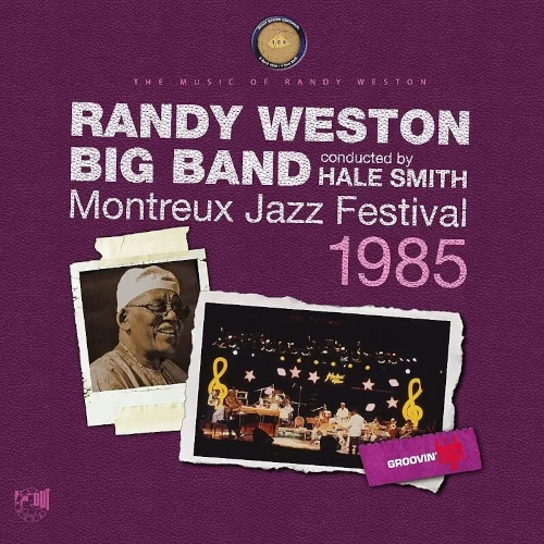 RANDY WESTON / ランディ・ウェストン / MONTREUX JAZZ FESTIVAL 1985