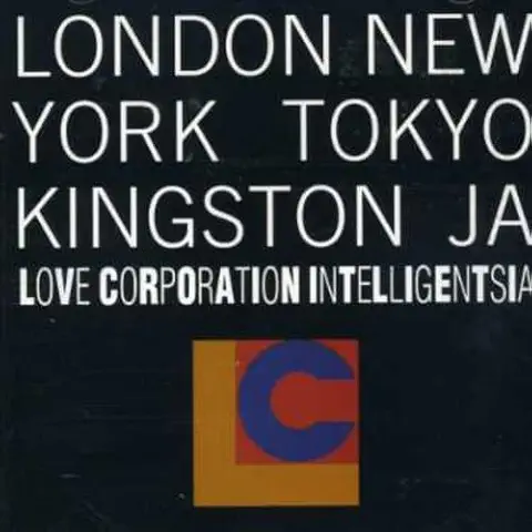 LOVE CORPORATION / LONDON NEW YORK TOKY