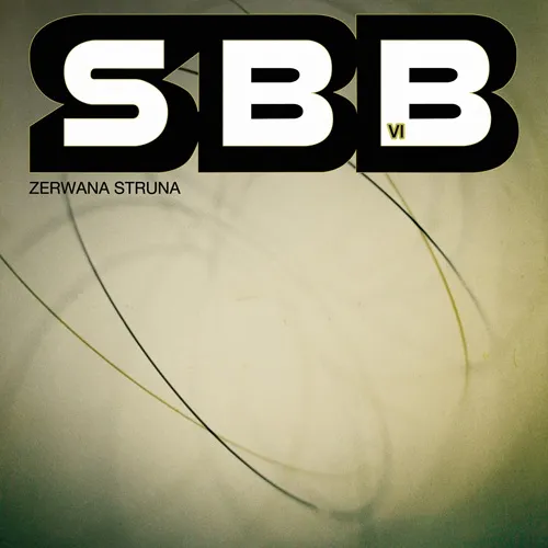 SBB / エス・ビー・ビー / ZERWANA STRUNA