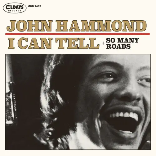 JOHN HAMMOND / ジョン・ハモンド / アイ･キャン･テル + ソー･メニー･ローズ