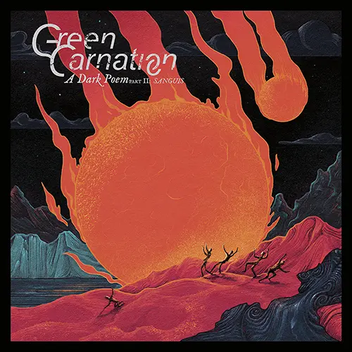 GREEN CARNATION / A DARK POEM, PART II: SANGUIS
