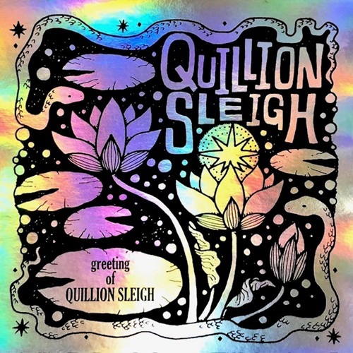 QUILLION SLEIGH / キリオン･スレイの挨拶