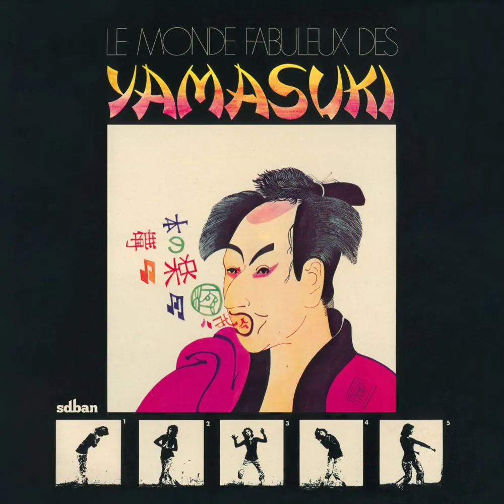YAMASUKI SINGERS / ヤマスキ・シンガーズ / LE MONDE FABULEUX DES YAMASUKI (LP)