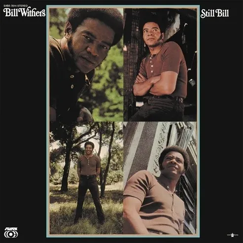 BILL WITHERS / ビル・ウィザース / STILL BILL