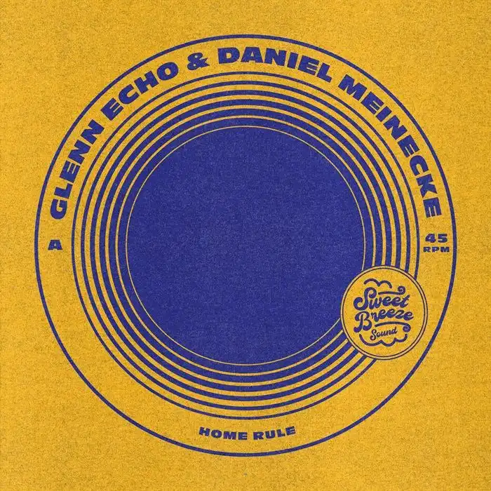 GLENN ECHO / DANIEL MEINECKE / HOME RULE/LOVE LETTER (7")