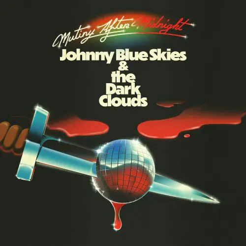 JOHNNY BLUE SKIES & THE DARK CLOUDS / MUNITY AFTER MIDNIGHT (CD)