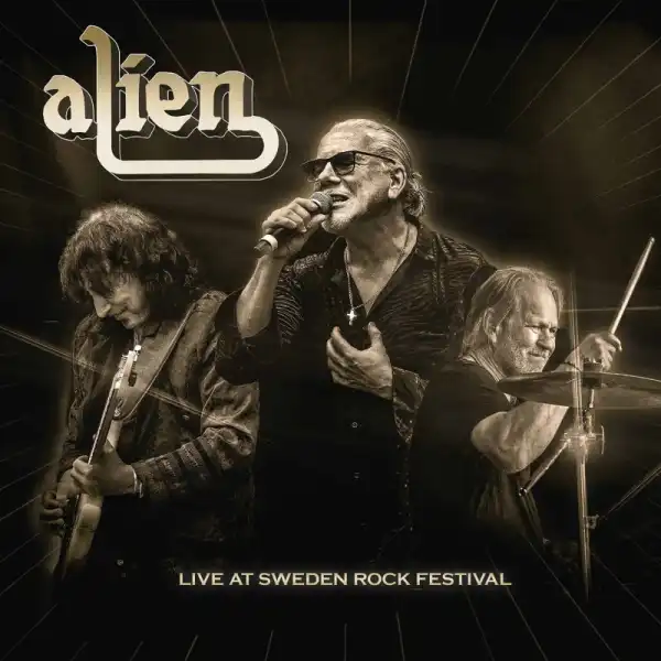ALIEN / エイリアン / LIVE AT SWEDEN ROCK FESTIVAL