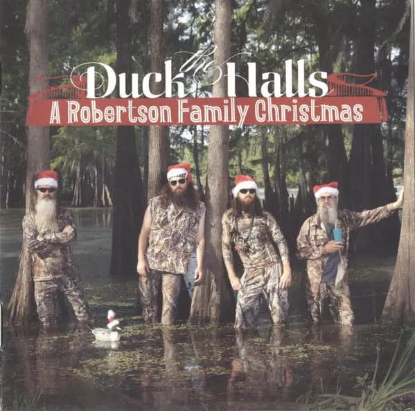 ROBERTSONS / DUCK THE HALLS: A ROBERTSON FAMILY CHRISTMAS